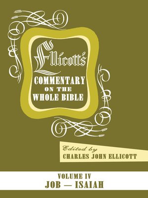 cover image of Ellicott's Commentary on the Whole Bible Volume IV